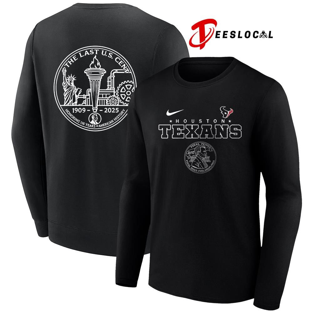 Houston Texans the last US cent honoring 116 years of America history shirt