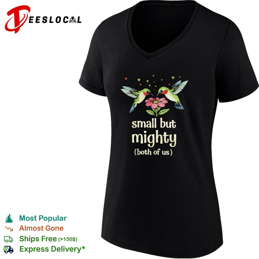 Hummingbirds small but mighty both of us floral nature shirt