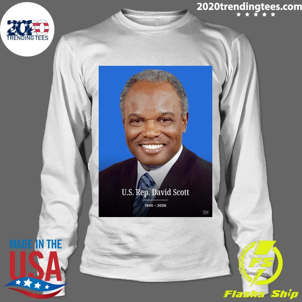 I Am Deeply Saddened By The Passing Of U.S. Rep. David Scott 1945-2026 Shirt