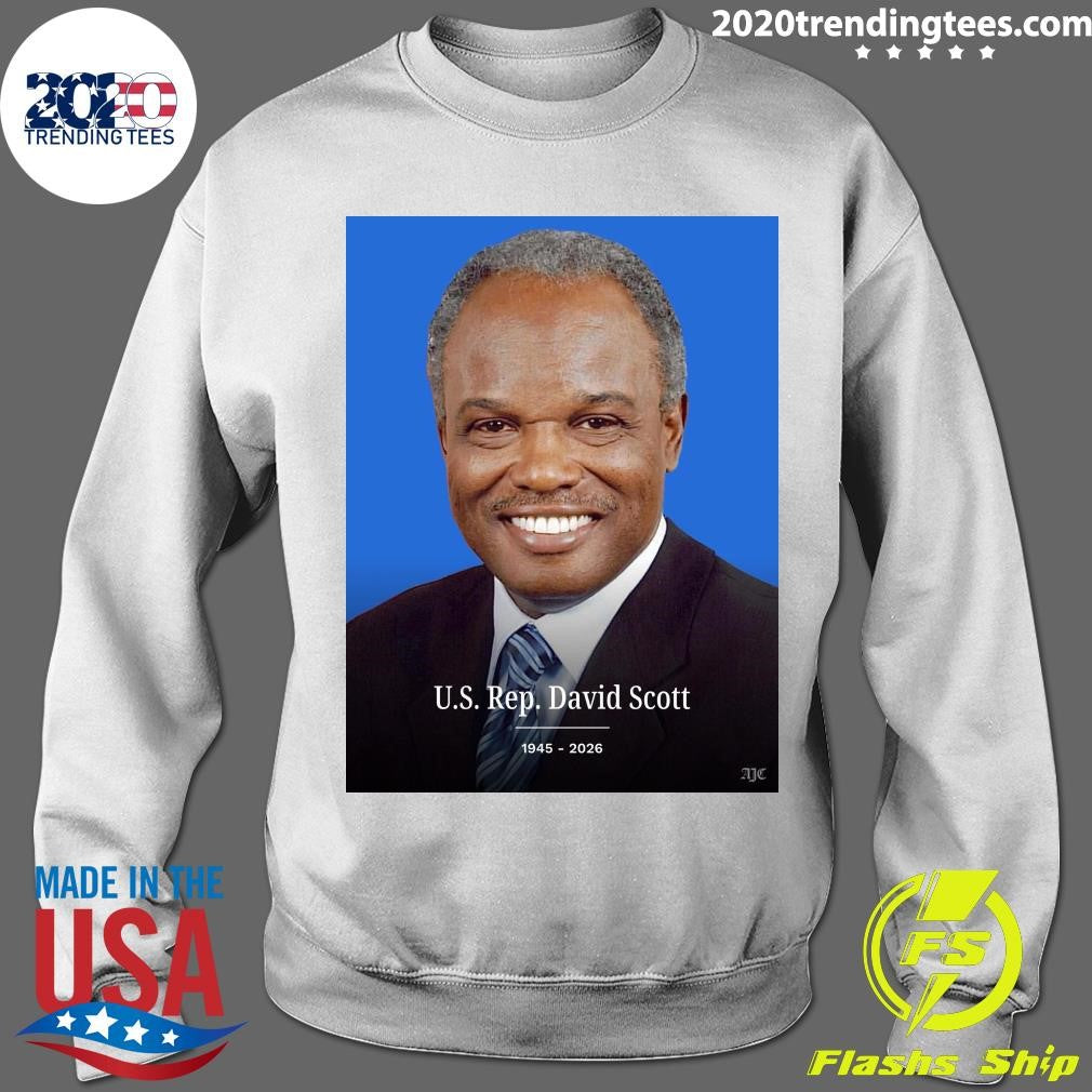I Am Deeply Saddened By The Passing Of U.S. Rep. David Scott 1945-2026 Shirt