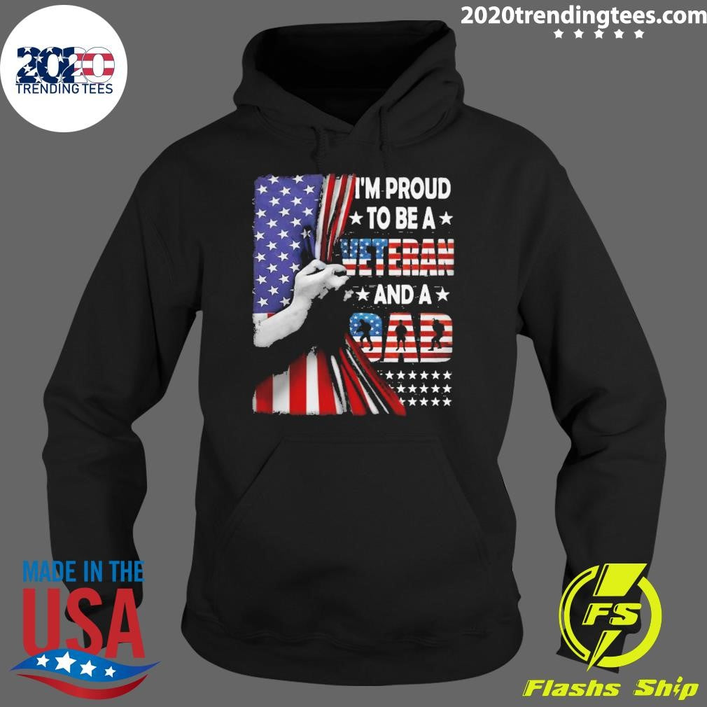 I Am Proud To Be A Veteran And A Dad Shirt