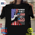 I Am Proud To Be A Veteran And A Dad Shirt