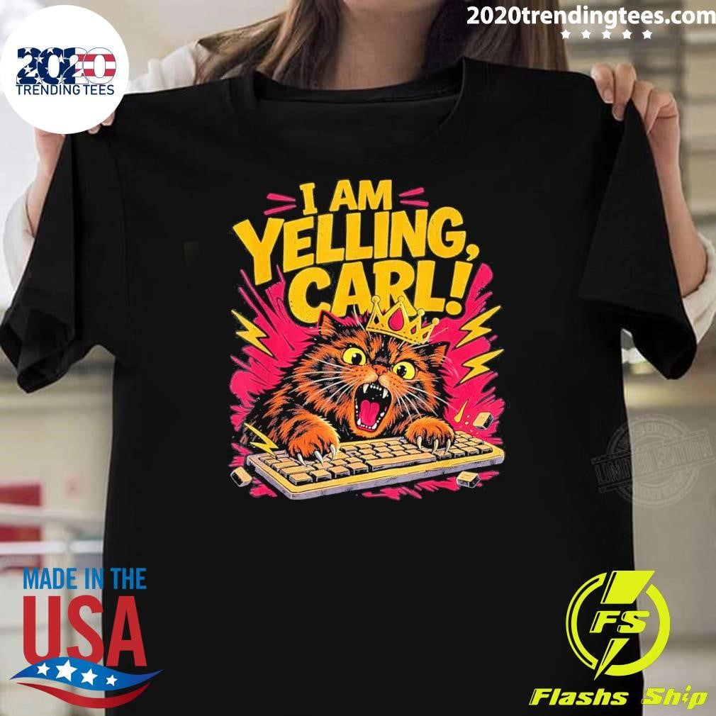 I Am Yelling Carl Donut Cat Meme Shirt