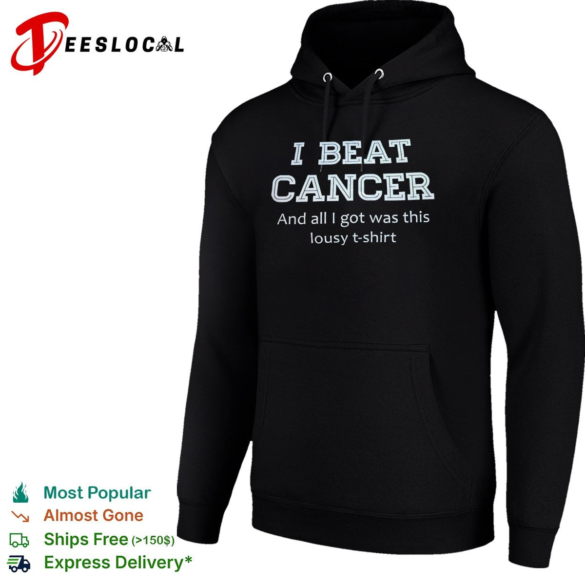 I Beat Cancer and all I got was this lousy shirt