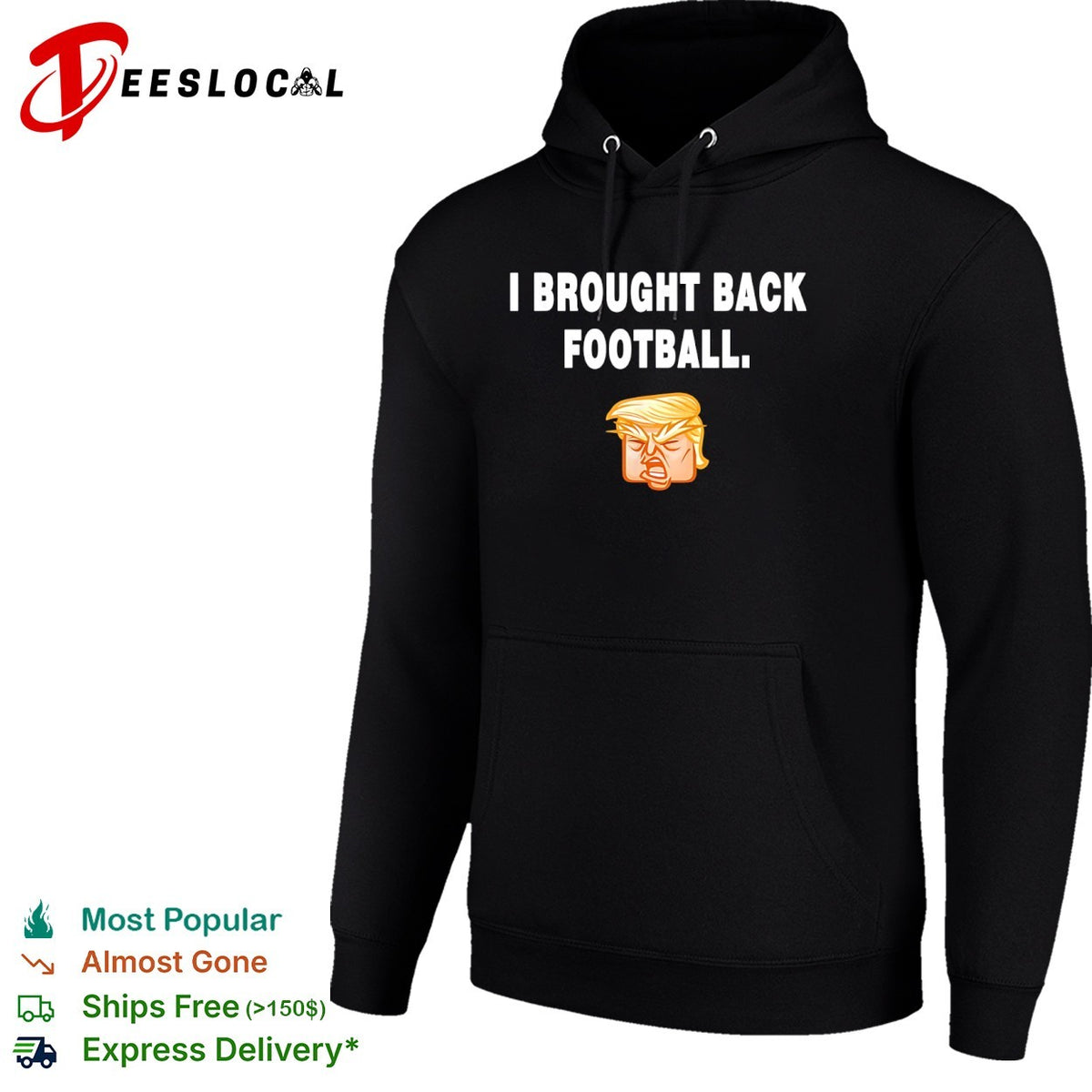 I Brought Back Football Donald Trump Cartoon Shirt