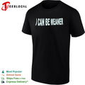 I Can Be Meaner Shirt