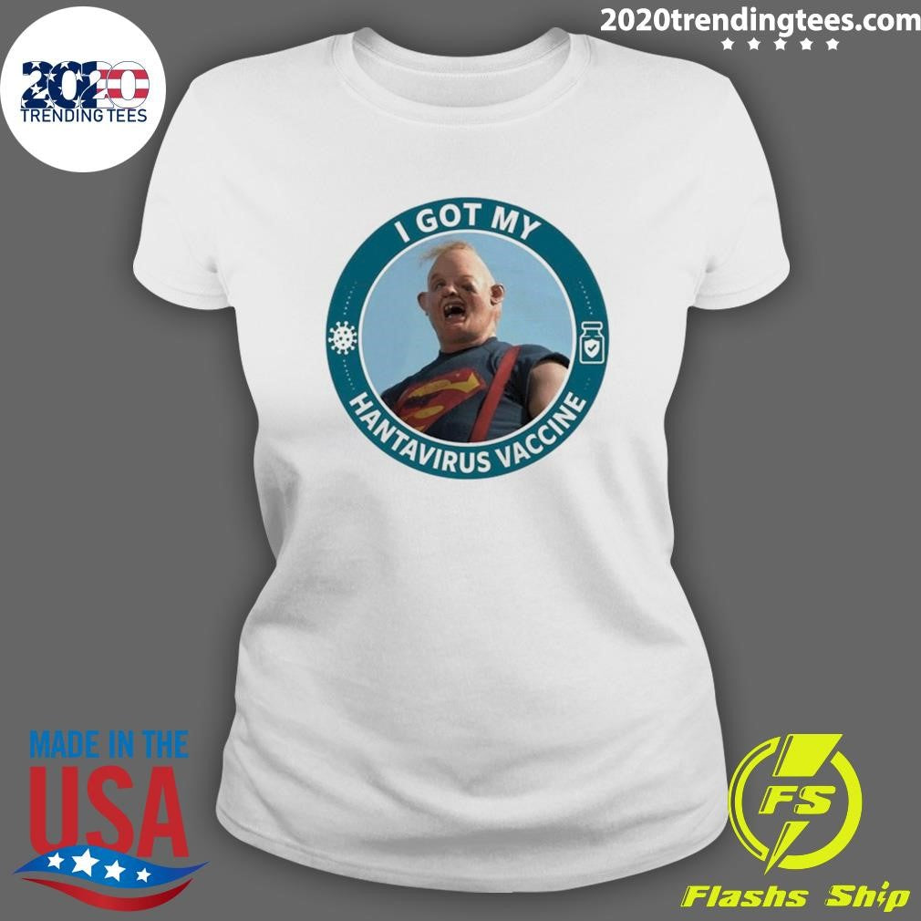 I Got My Hantavirus Vaccine Sloth The Goonies 1985 Shirt