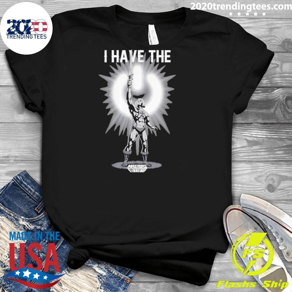 I Have The Universe Power Button He-Man Shirt