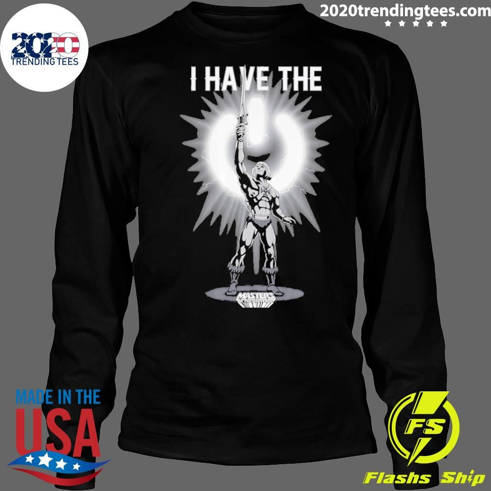 I Have The Universe Power Button He-Man Shirt