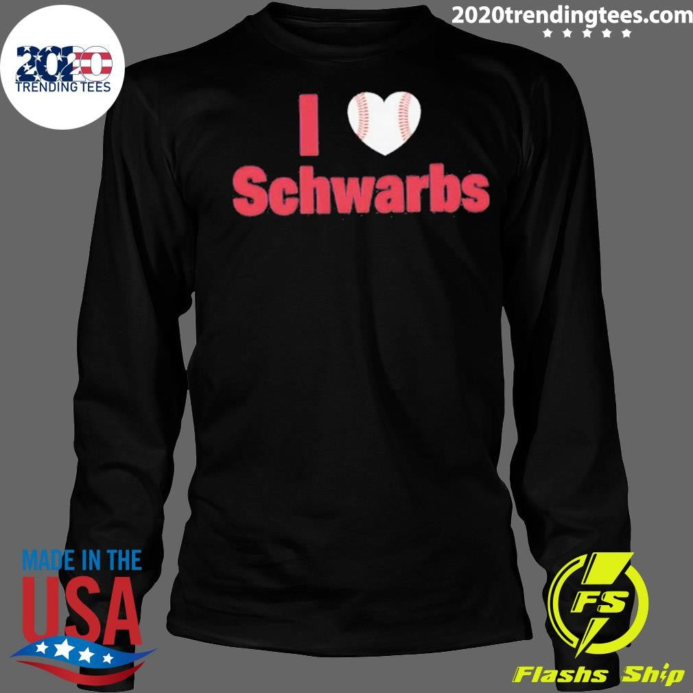 I Heart Schwarbs Kyle Schwarber Philadelphia Baseball Shirt