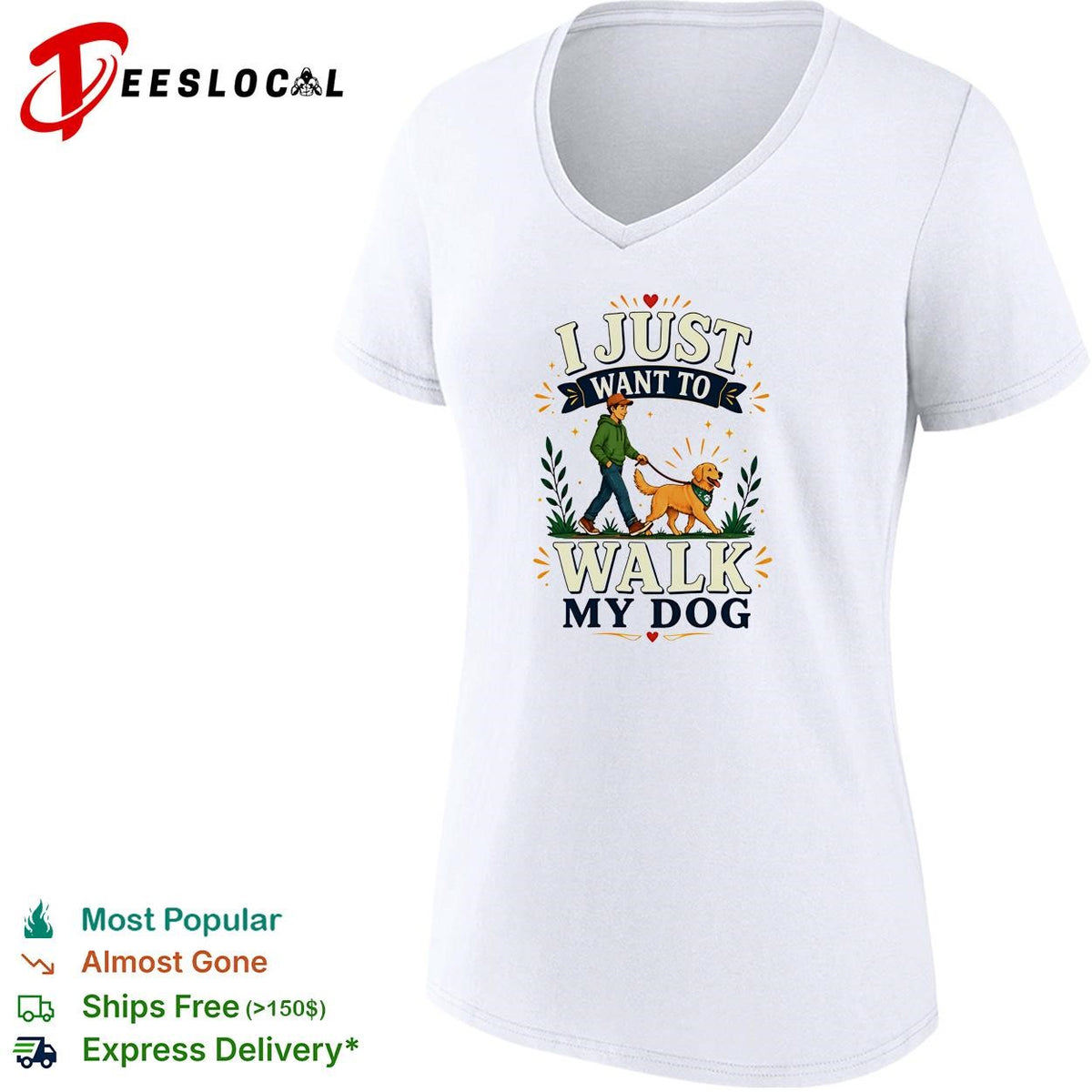 I Just Want To Walk My Dog shirt