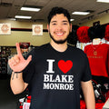 I Love Blake Monroe Shirt