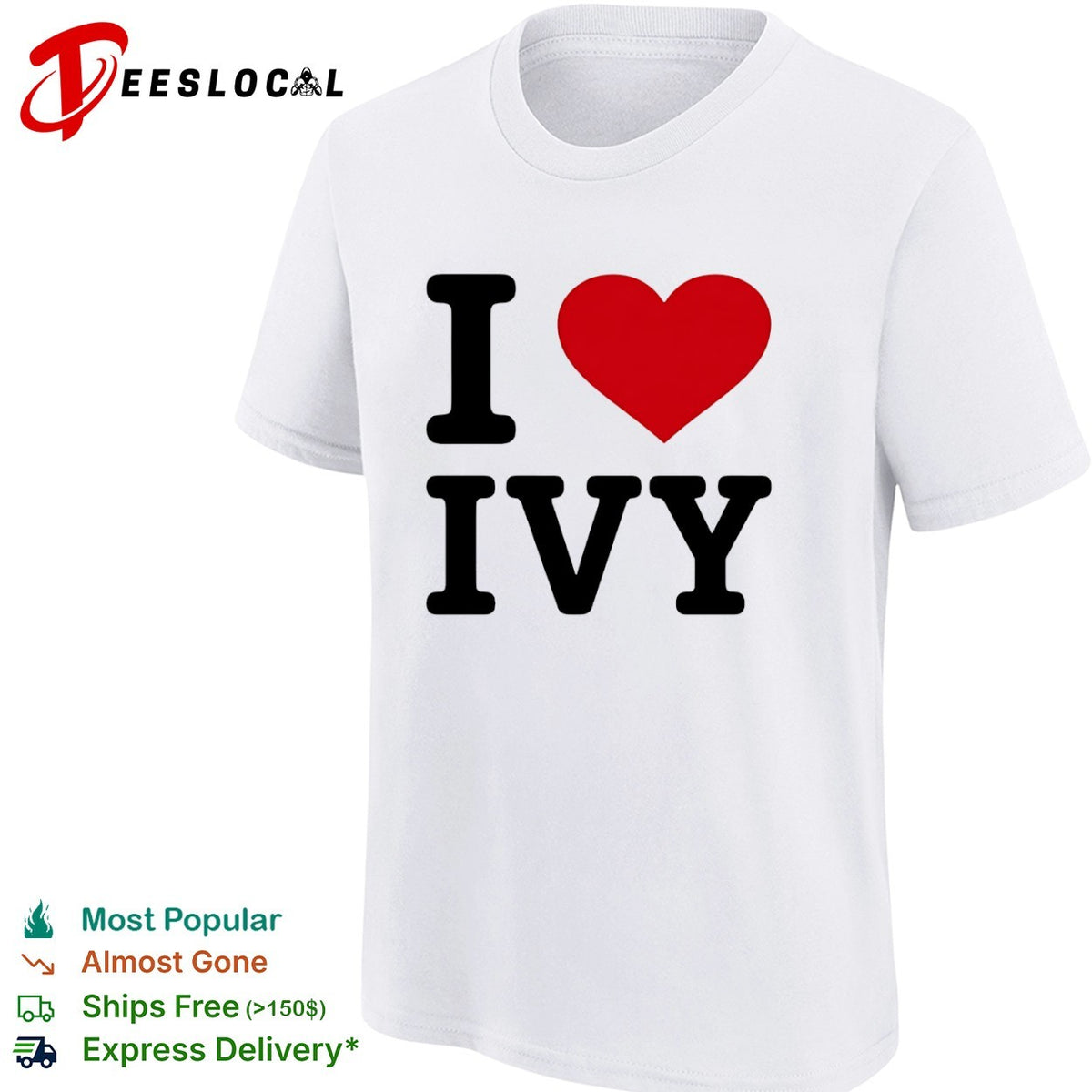 I Love Ivy Name Heart shirt