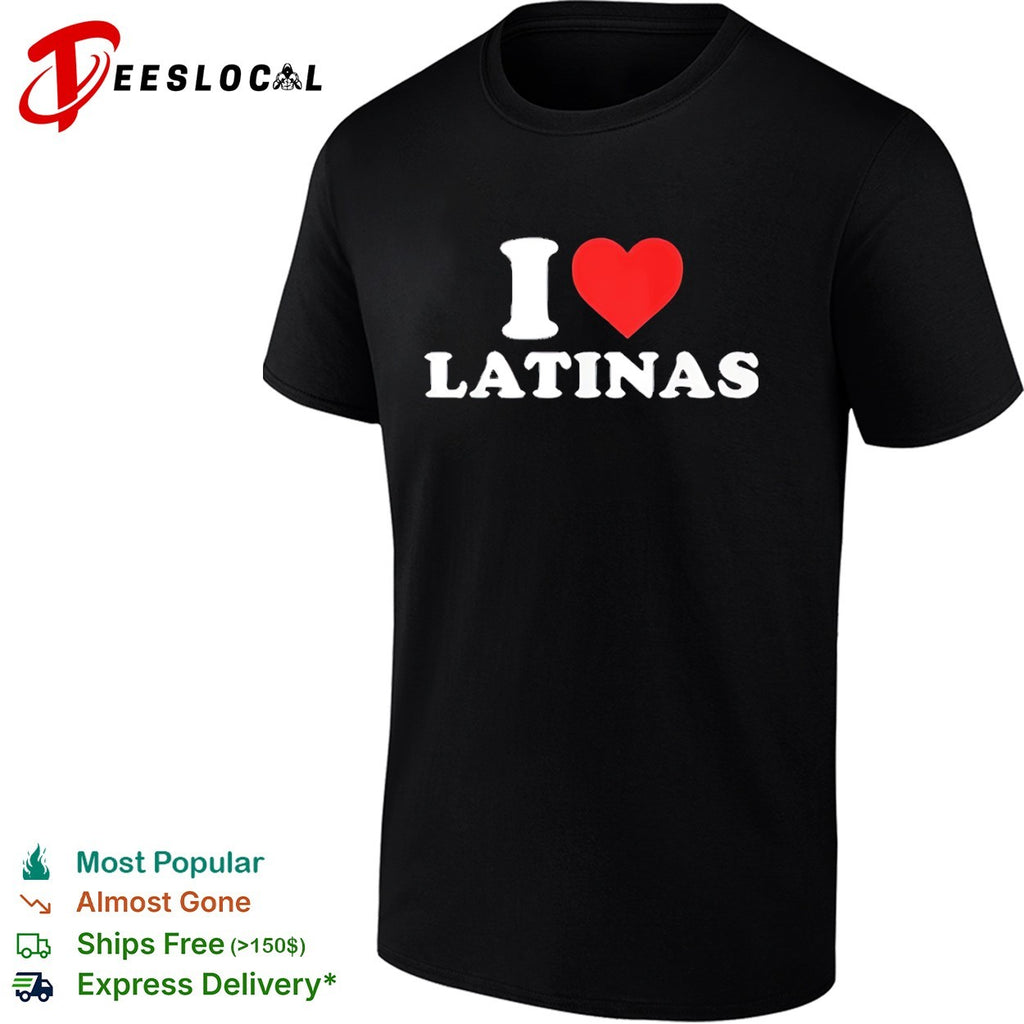 I Love Latinas Heart Minimalist shirt