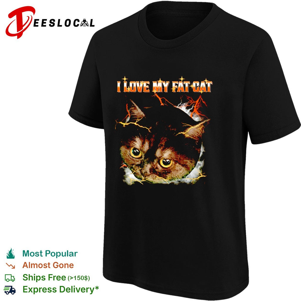 I Love My Fat Cat Lightning Storm Aesthetic Internet Meme Animal Lover shirt
