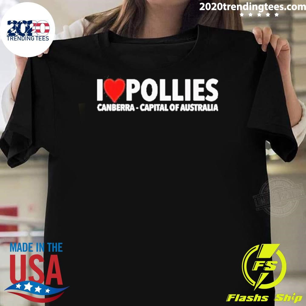 I Love Pollies Canberra Capital Australia Shirt