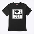 I Love This Place Long Island T Shirt