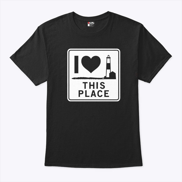 I Love This Place Long Island T Shirt
