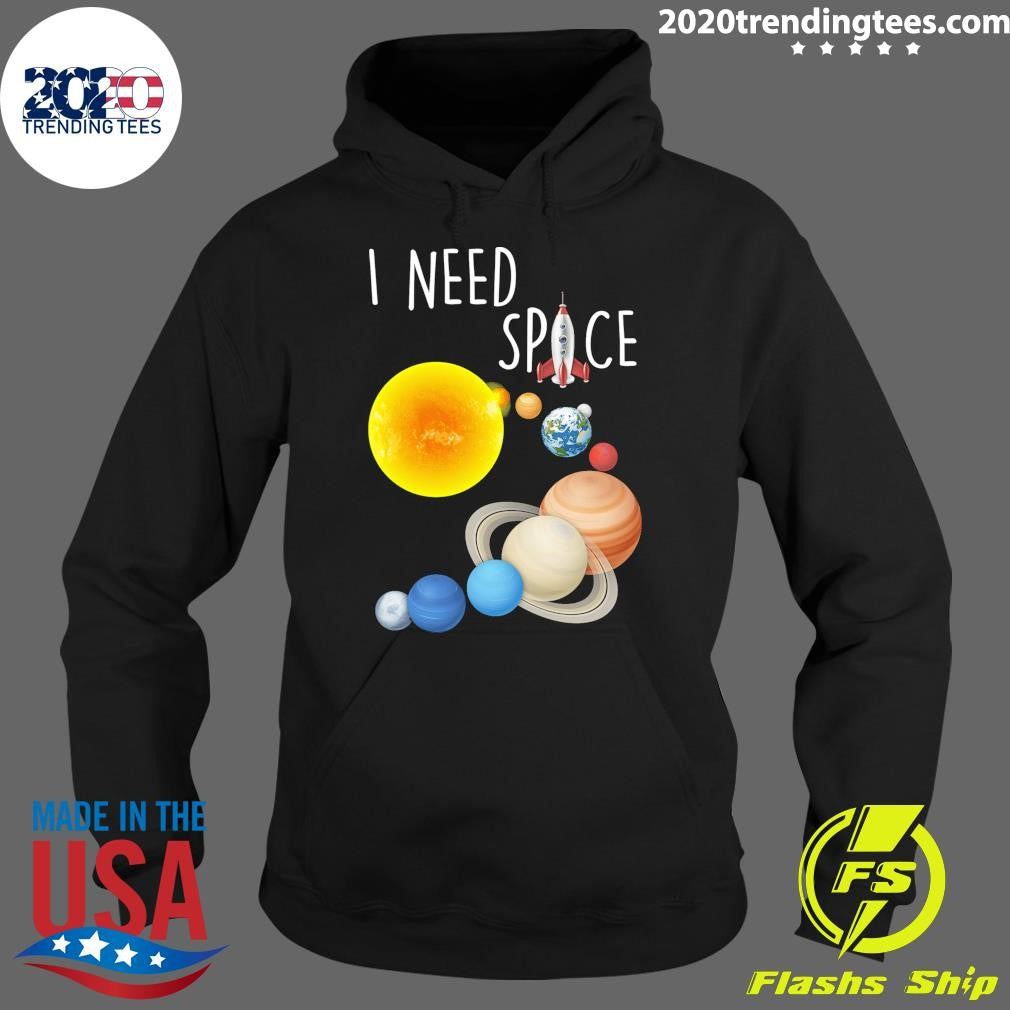 I Need Space The Sun and the Planets Shirt