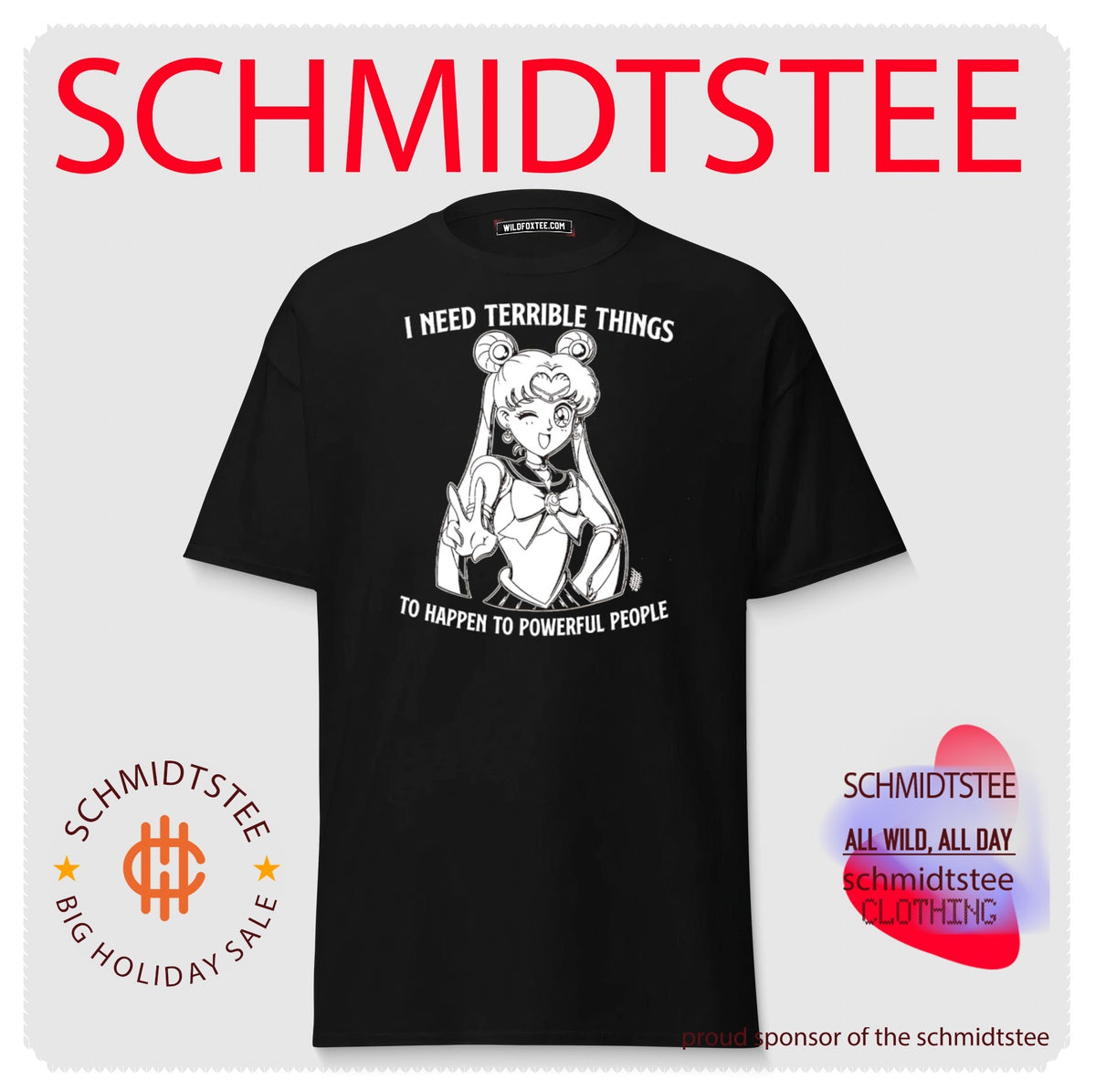 I Need Terrible Things to Happen to Powerful People Sailor Moon shirt