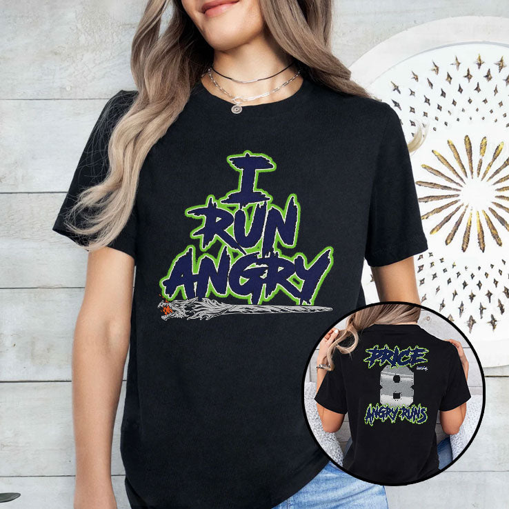 I Run Angry Angry Runs Tee Shirt