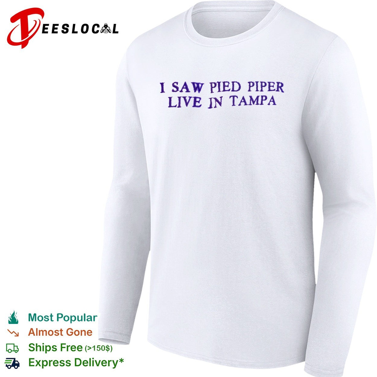 I Saw Pied Piper Live in Tampa shirt