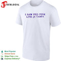 I Saw Pied Piper Live in Tampa shirt
