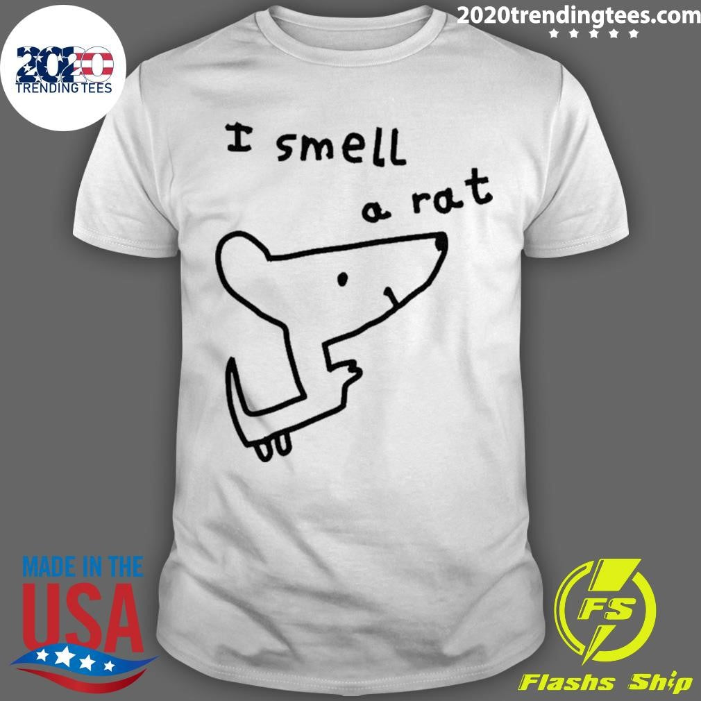 I Smell A Rat Shirt