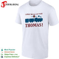 I Spent The Day Out With Thomas Train Franchise Engine Character Toddler shirt