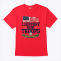 I Support Our Troops And Their Families T Shirt