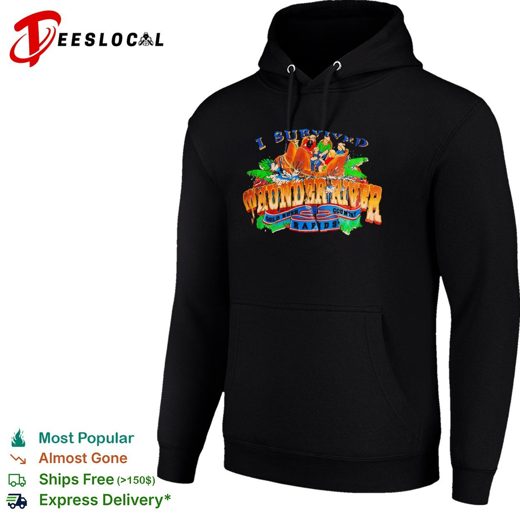 I Survived Thunder River Gold Rush Country Rapids Dreamworld Australia shirt