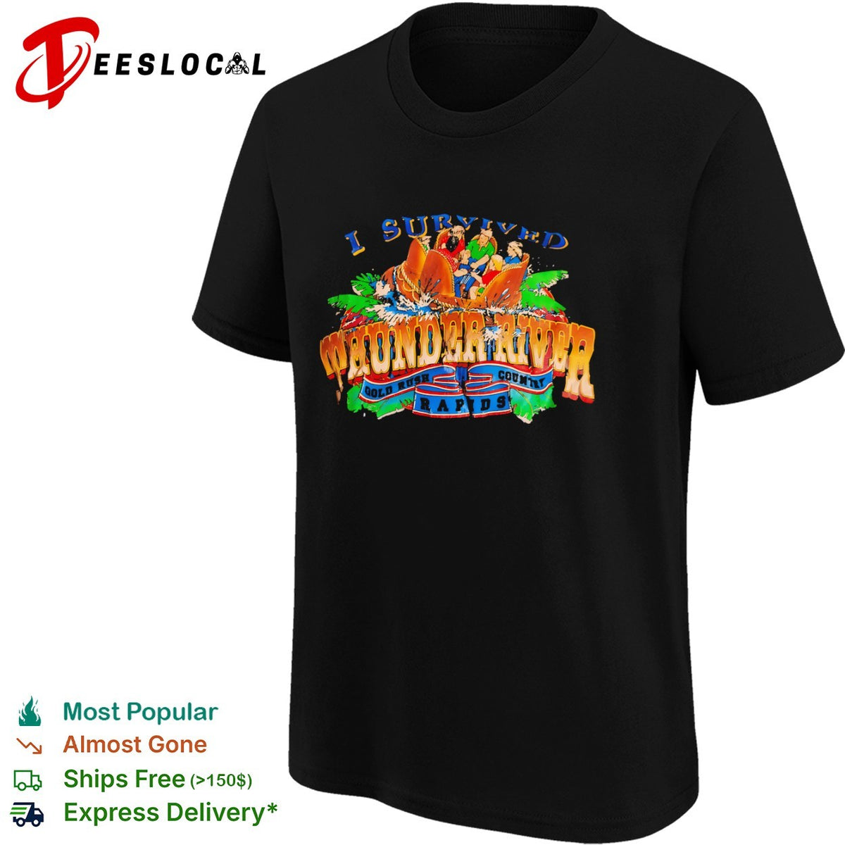I Survived Thunder River Gold Rush Country Rapids Dreamworld Australia shirt