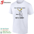 I am a Softball Coach not a Target baseball shirt