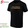 I am literally a communist shirt