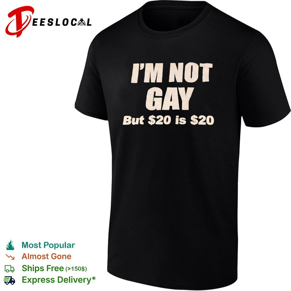 I am not gay but 20 is 20 shirt
