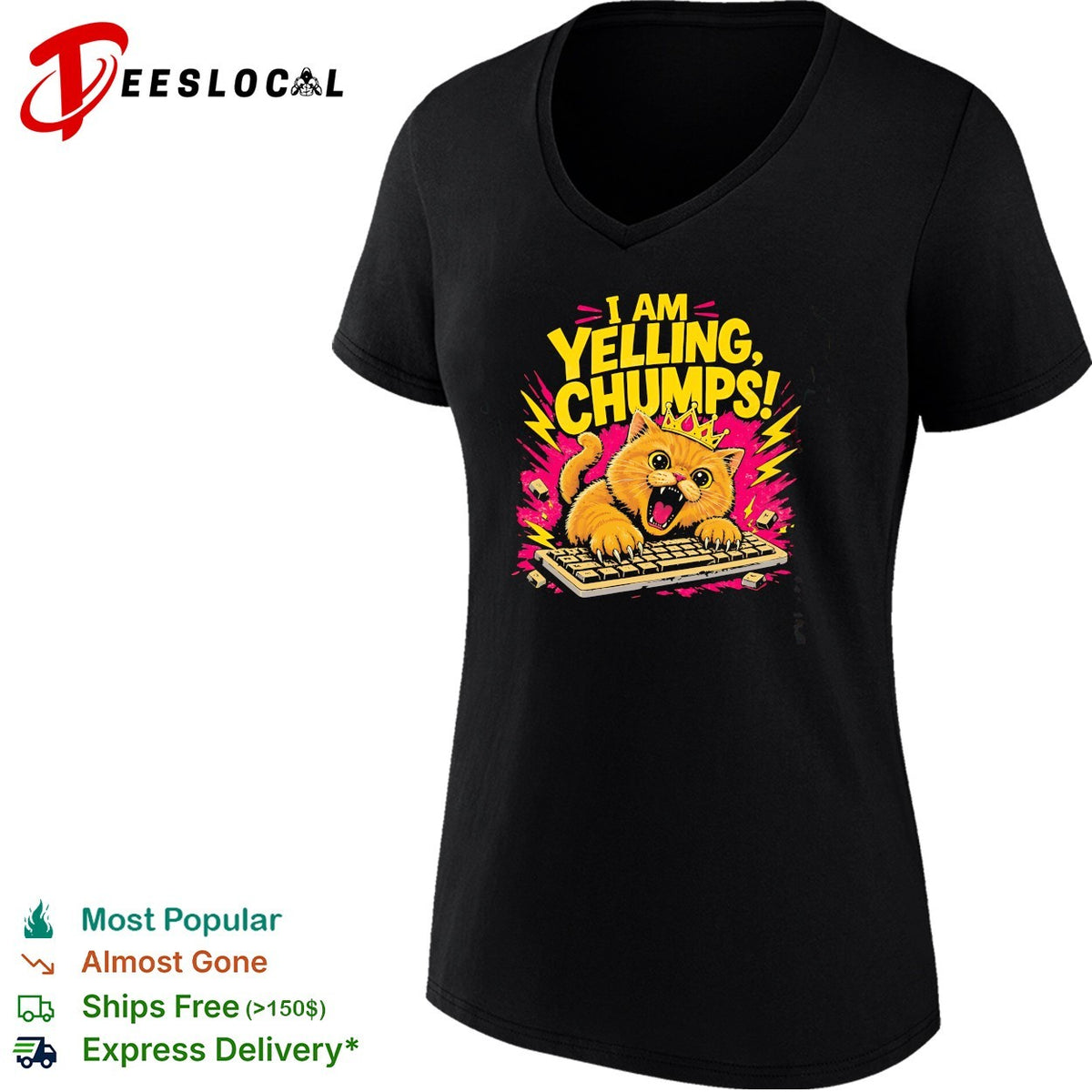 I am yelling chumps angry cat keyboard crown yellow bold humor shirt