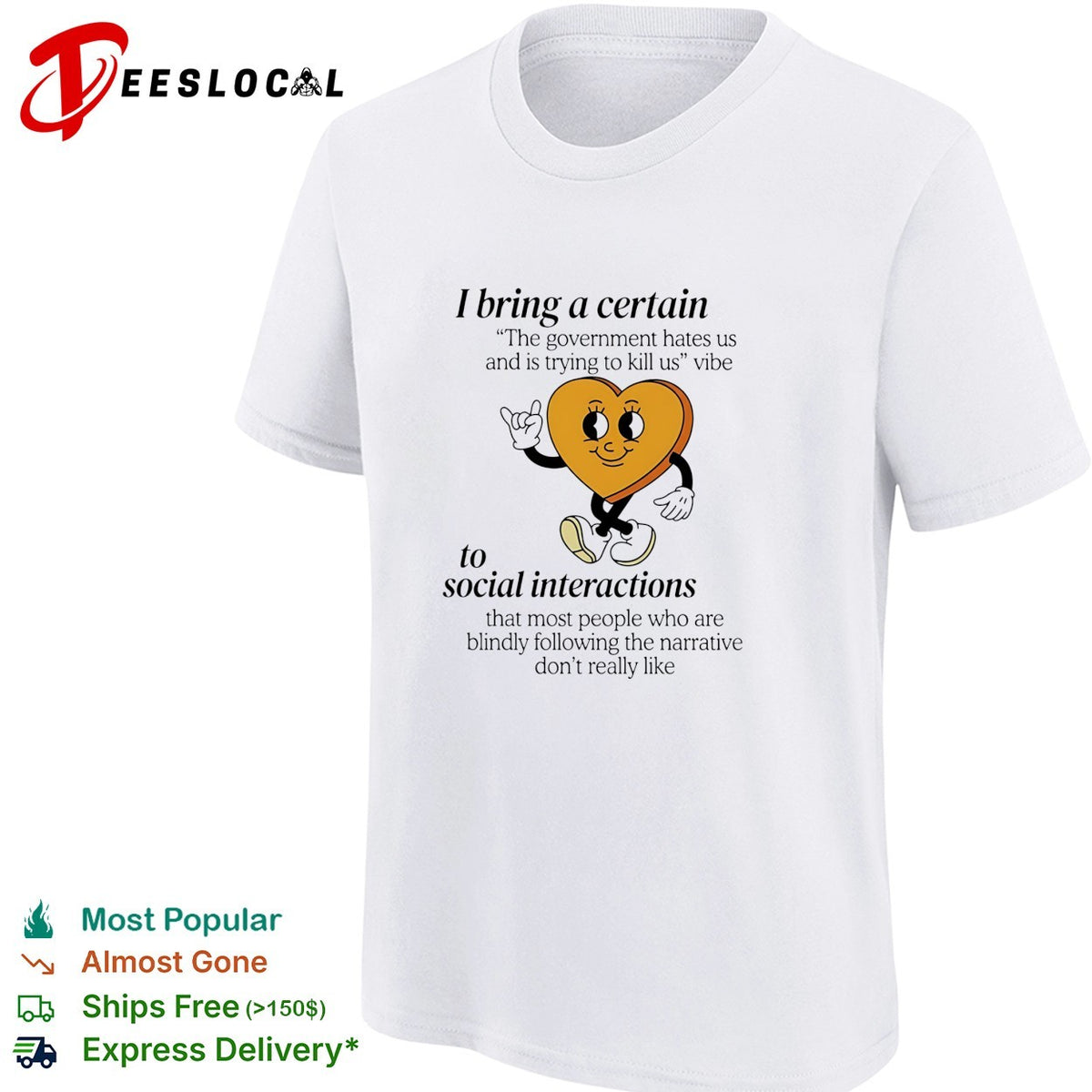 I bring a certain government hates us vibe heart character illustration shirt