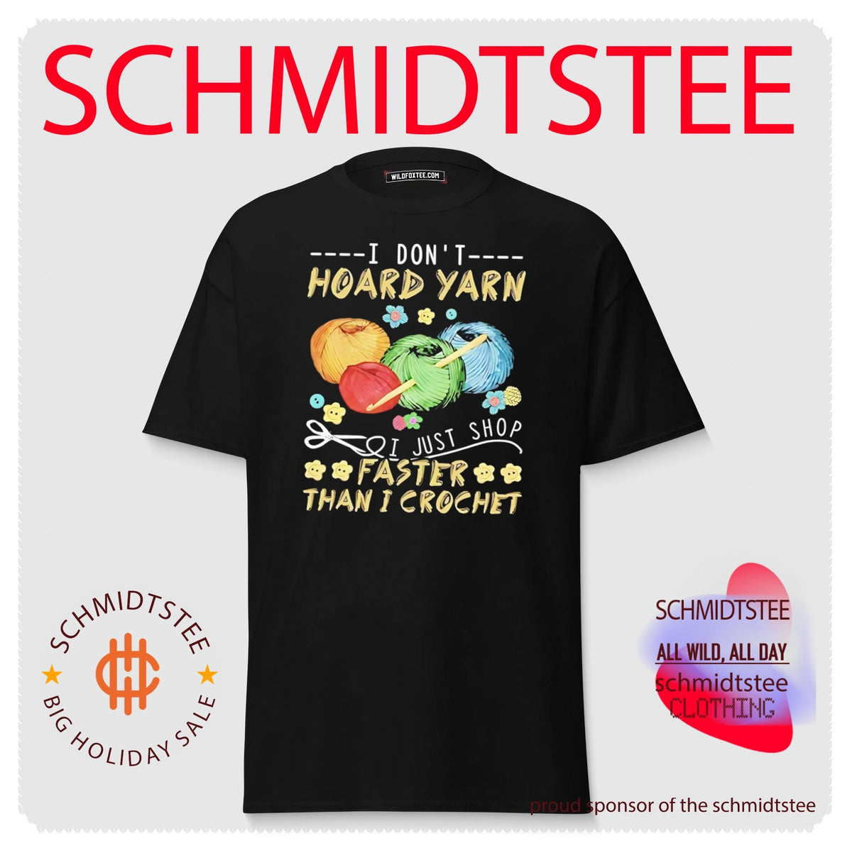 I don’t hoard yarn I just shop faster than I crochet shirt