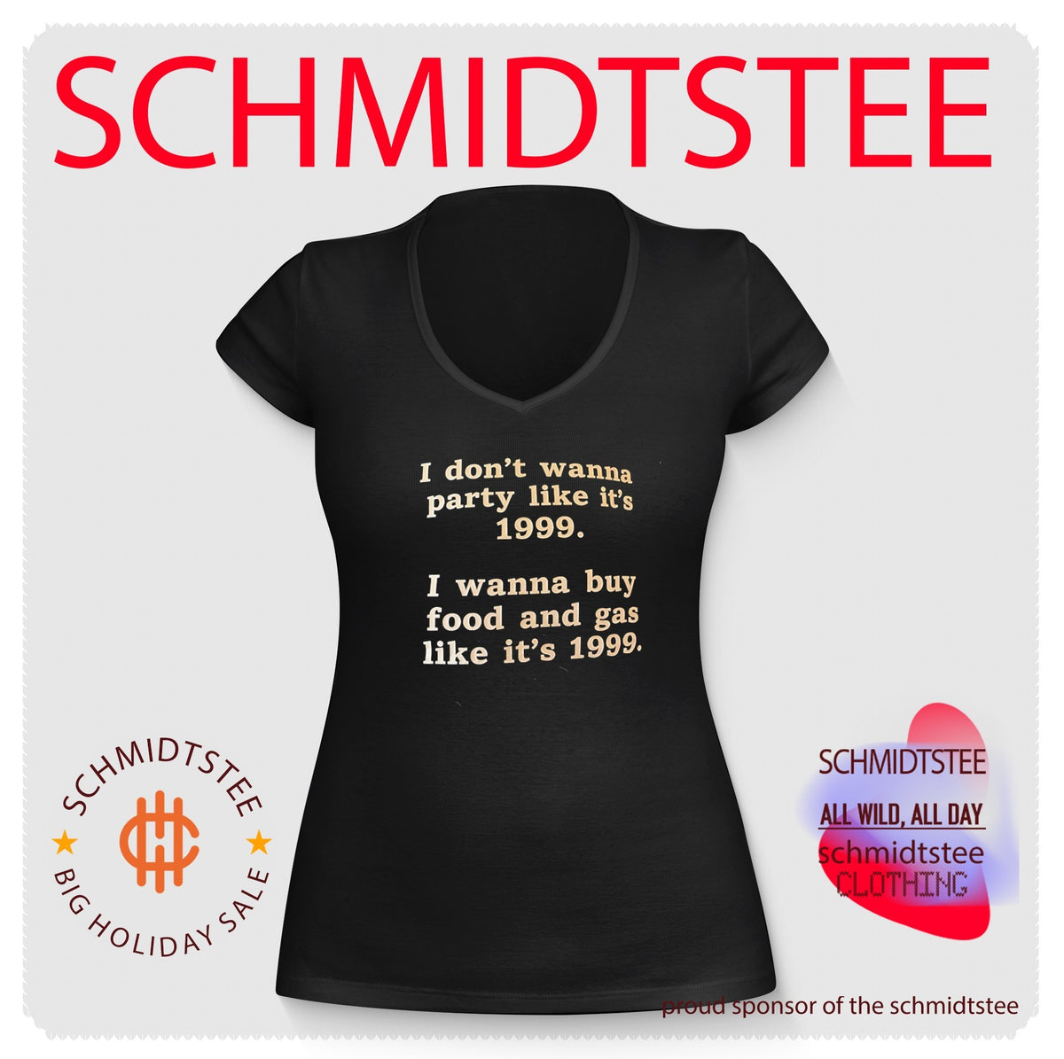 I don’t wanna party like it’s 1999 I wanna buy food and gas shirt