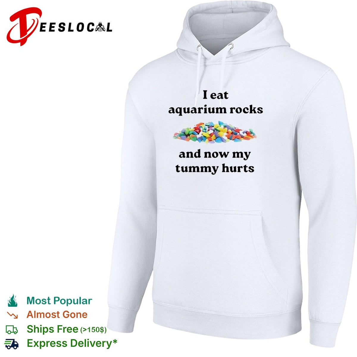 I eat aquarium rocks and now my tummy hurts shirt
