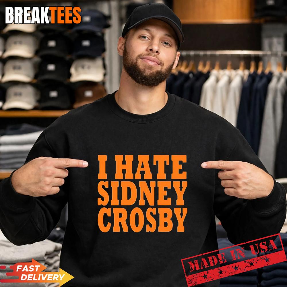 I hate Sidney Crosby Pittsburgh Penguins NHL player T-Shirt