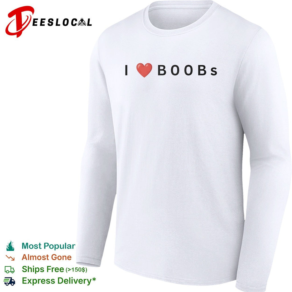 I heart boobs shirt