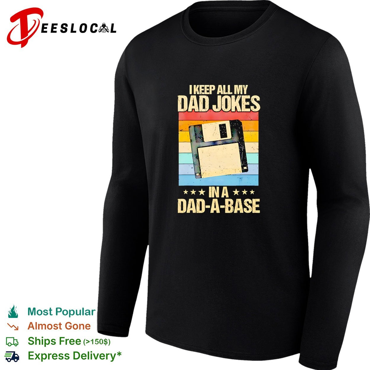 I keep all my dad jokes in a dad a base floppy disk technology humor shirt