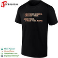 I like mean and soft sometimes I need to be alone shirt