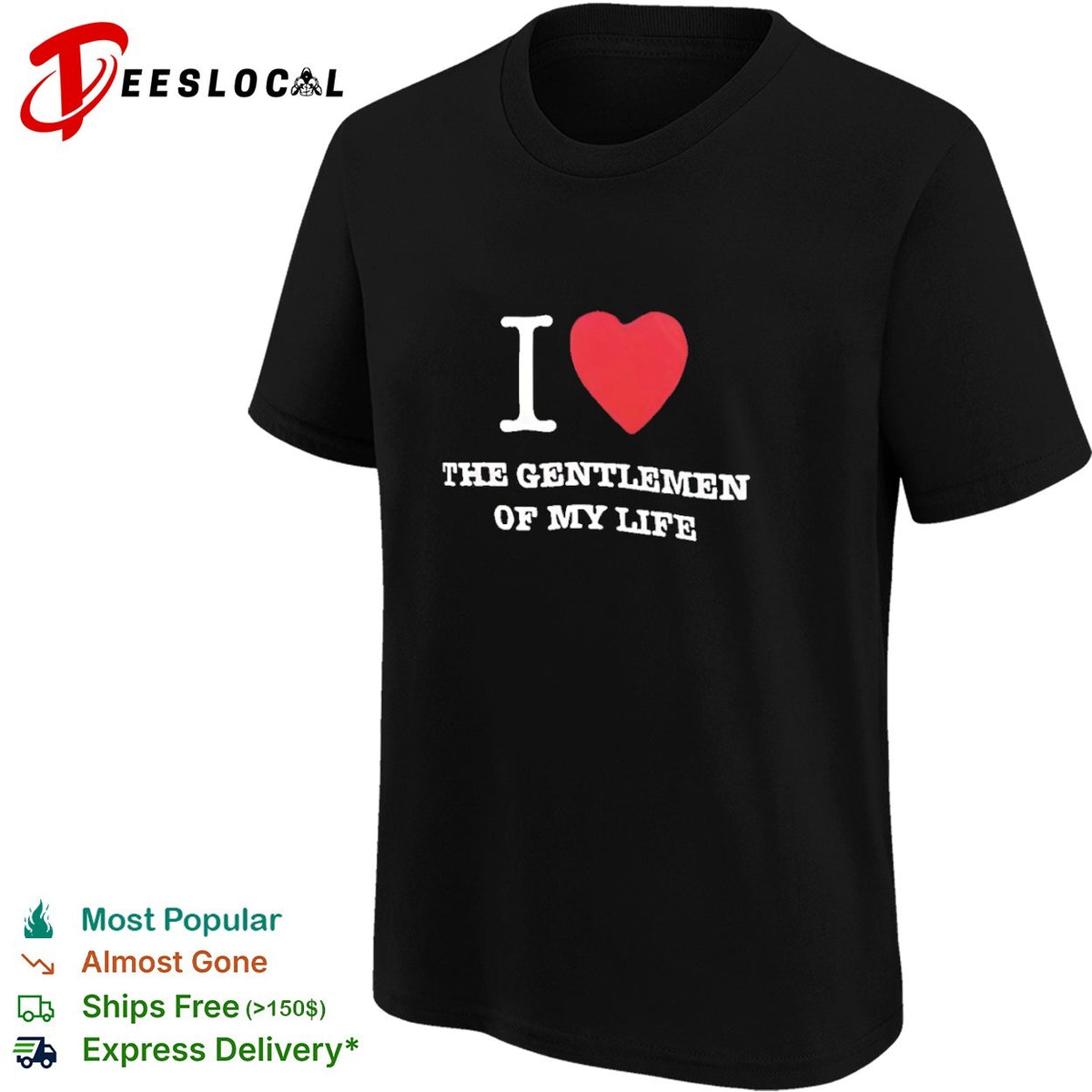 I love the gentlemen of my life shirt