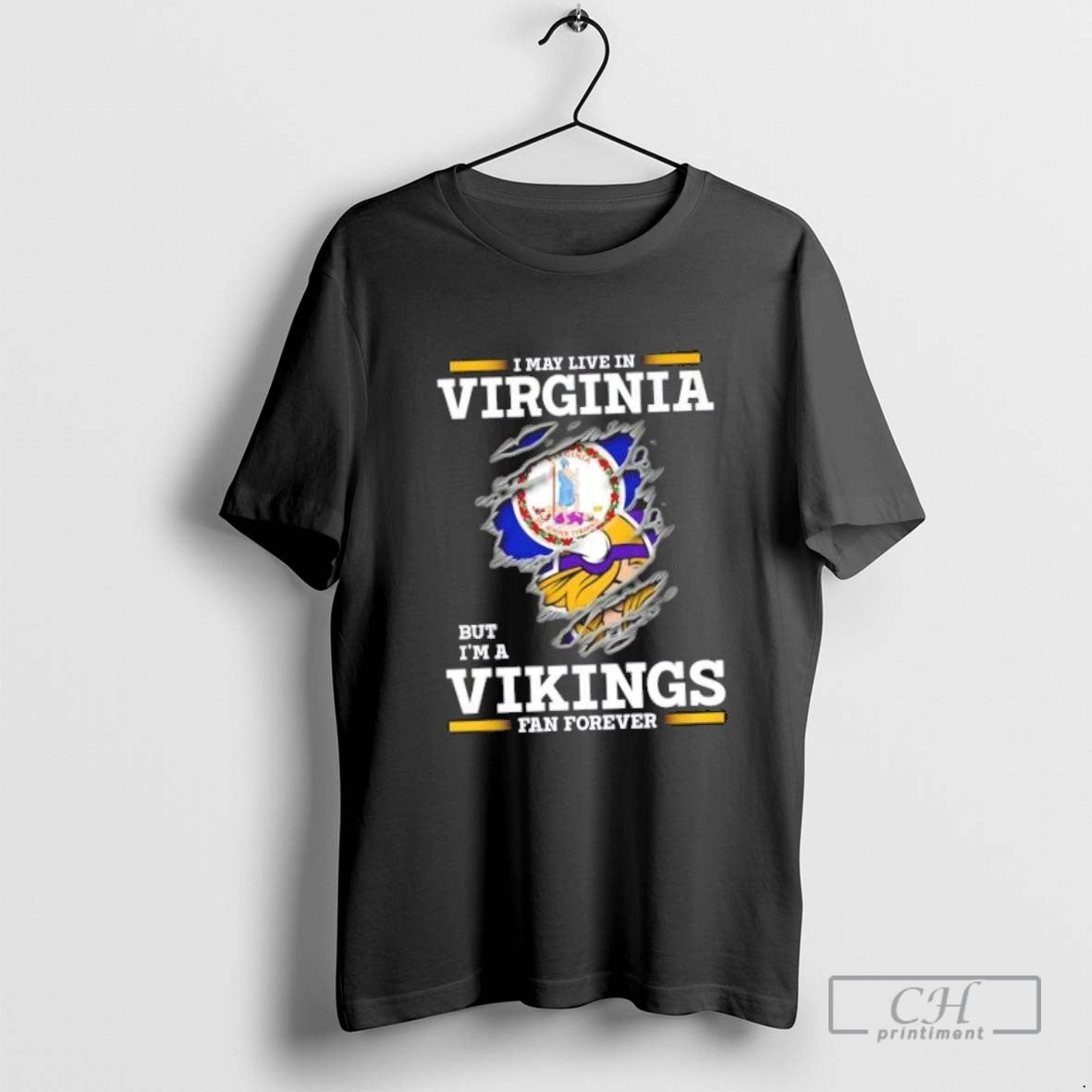 I May Live In Virginia But Im A Minnesota Vikings Fan Forever