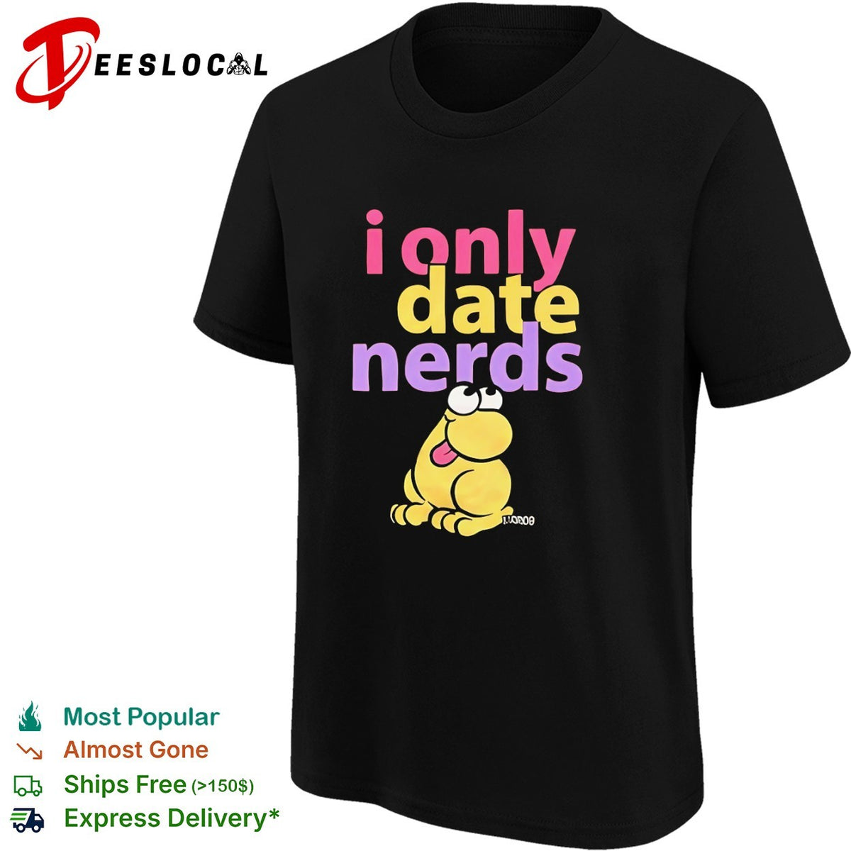 I only date nerds Frog shirt