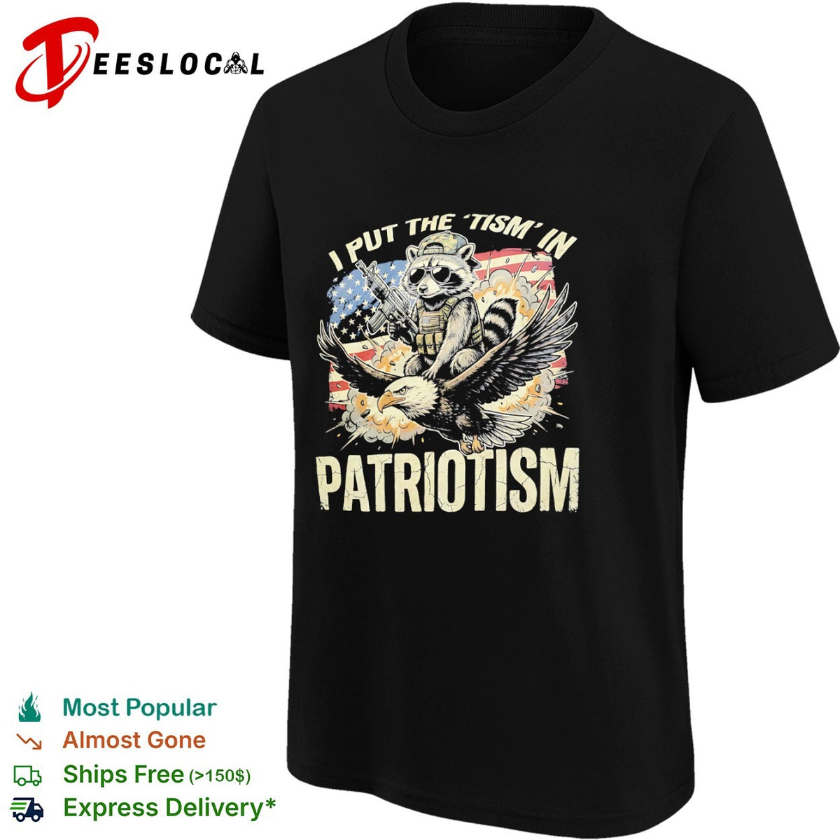 I put the tism in patriotism Raccoon riding eagle tactical weapon graphic shirt