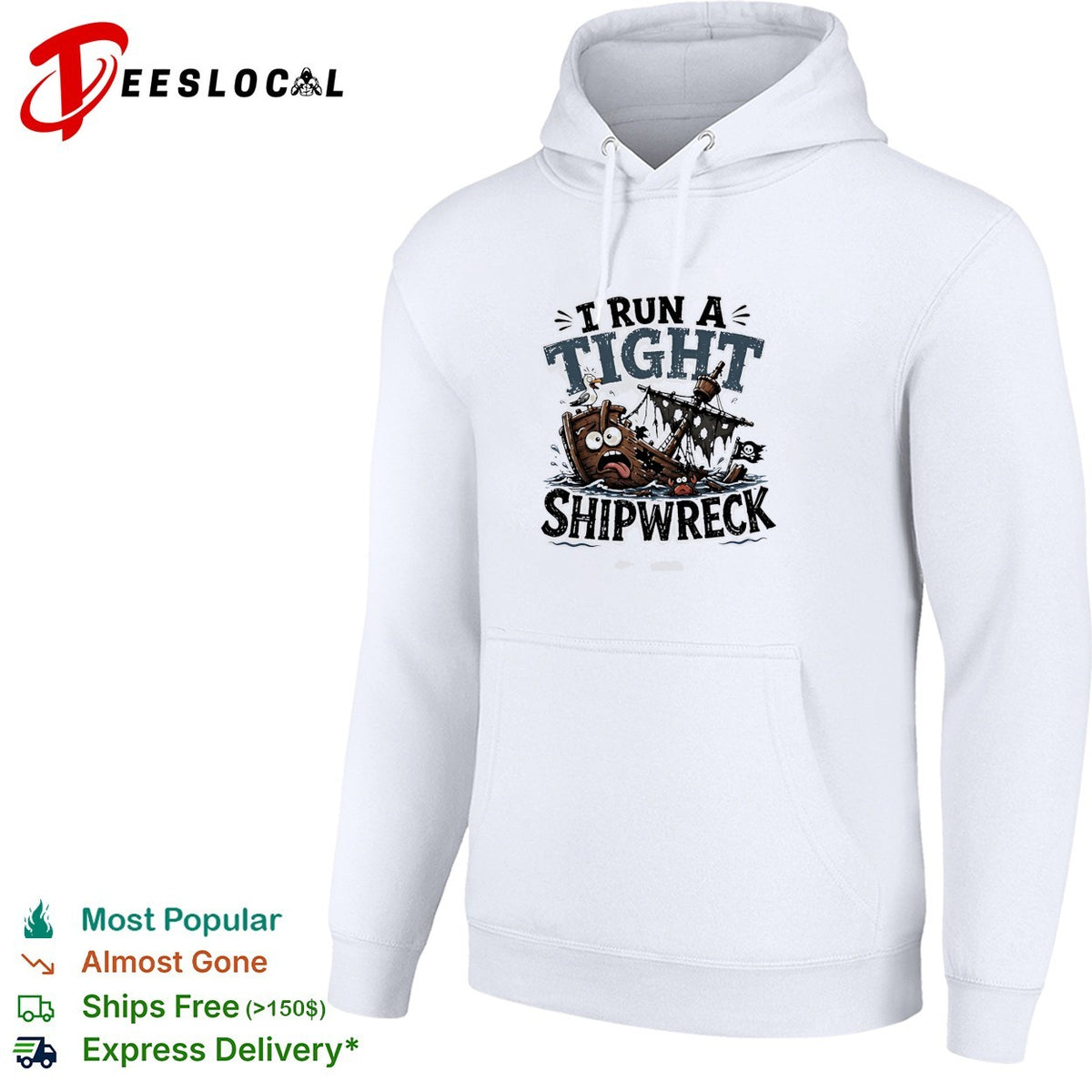 I run a tight shipwreck it’s fine I’m fine everything is fine shirt