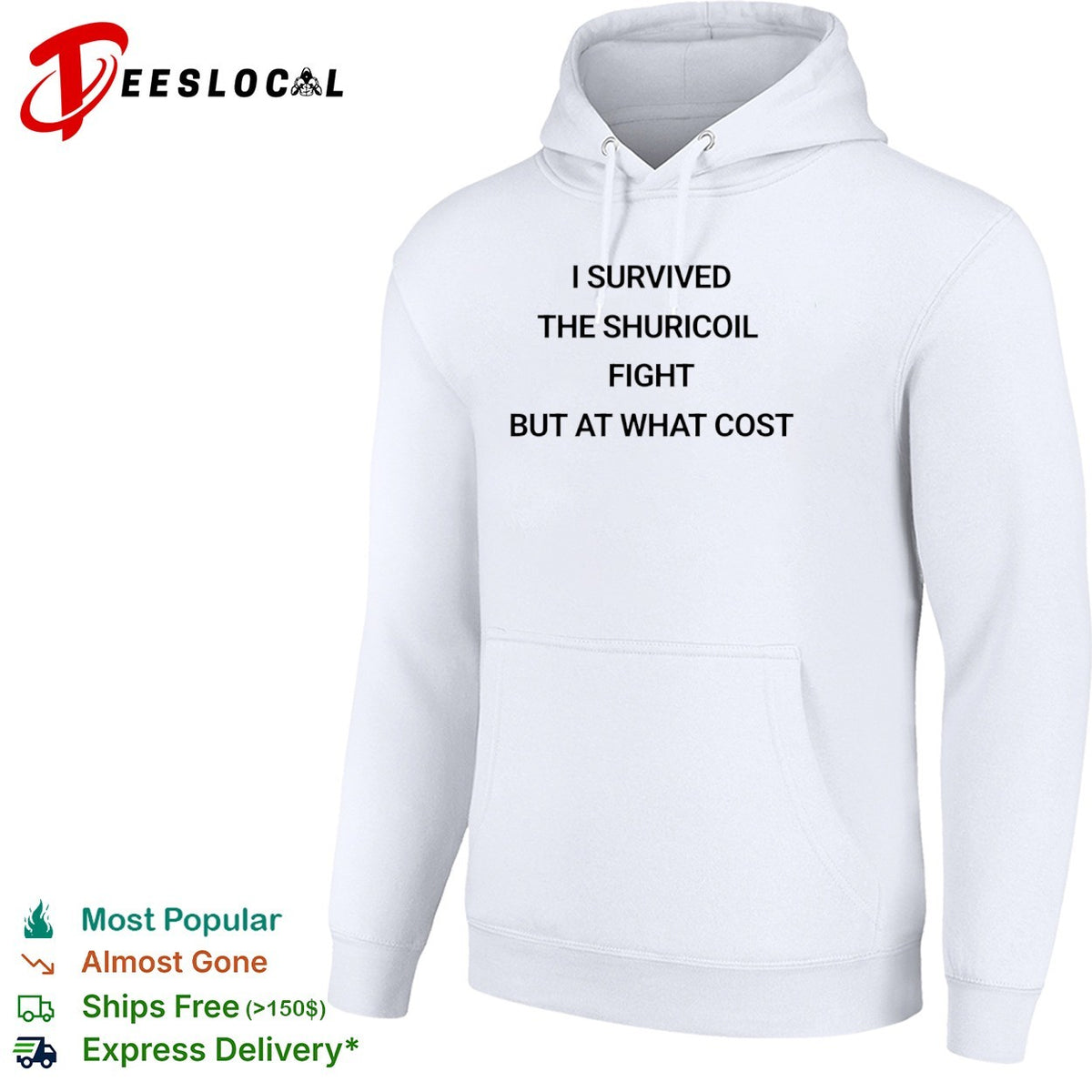I survived the shuricoil fight but at what cost shirt